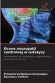 Ocena neuropatii centralnej w cukrzycy Prasanna Venkatesan Eswaradass