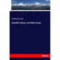 Hansebooks Scientific Culture, and Other Essays (Deutsch, Josiah Parsons Cooke, 2018) (55966778)