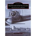 Sutton Der Frankfurter Flughafen (Deutsch, Michael Dr. Wustrack, 2016) (40950281)