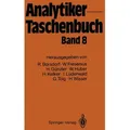 Analytiker-Taschenbuch von Rolf Borsdorf/ Wilhelm Fresenius/ Helmut Günzler/ Walter Huber/ Hans Kelker / Springer Berlin Heidelberg / Taschenbuch