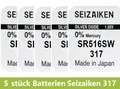 5 x Seizaiken Watch Uhr Knopfzelle Batterie 317 SR516SW SR62 RW326 V317