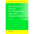 The European Union's Eco-Management and Audit Scheme (EMAS)