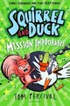 Squirrel and Duck: Mission Improbable von Percival,... | Buch | Zustand sehr gut
