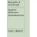 Zeitstrukturkrisen von Siegfried Heinemeier / VS Verlag für Sozialwissenschaften / Taschenbuch