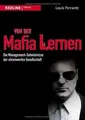 Von der Mafia lernen: Die Management-Geheimnisse der ehr... | Buch | Zustand gut