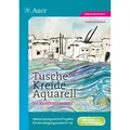 Tusche - Kreide - Aquarell im Kunstunterricht Abwechslungsreiche Projekte für die Jahrgangsstufen 5-10 (5. bis 10. Klasse)