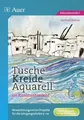Tusche - Kreide - Aquarell im Kunstunterricht: Abwe... | Buch | Zustand sehr gut