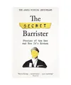 The Secret Barrister: Stories of the Law and How It's Broken: Stories of the Law