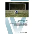 Systematische Spielbeobachtung Bei der FIFA-Weltmeisterschaft 2006 (TM) - Empirisch-statistische Diagnose des Leistungsbeitrages einzelner Spieler