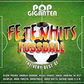 Various Pop Giganten - Fetenhits Fußball (Best of) (CD)