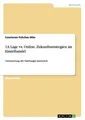 1A Lage vs, Online, Zukunftsstrategien im Einzelhandel | Buch | 9783656954170