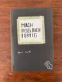 Mach dieses Buch fertig * Keri Smith * wie neu, ungelesen
