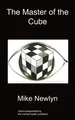Mike Newlyn | The Master of the Cube | Taschenbuch | Englisch (2011)