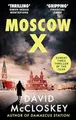 David McCloskey - Moscow X   From the Bestselling Author of THE TIMES  - G245z