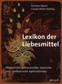 Lexikon der Liebesmittel, Christian Rätsch