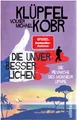 Die Unverbesserlichen - Die Revanche des Monsieur Lipaire - Klüpfel / Kobr