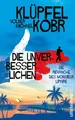 Die Unverbesserlichen - Die Revanche des Monsieur Lipaire: Gaunern, wo ande ...