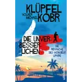 Die Unverbesserlichen - Die Revanche des Monsieur Lipaire: Gaunern, wo ande ...