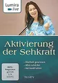 Lumira live: Aktivierung der Sehkraft: Klarheit gewinnen ... | DVD | Zustand gut