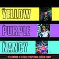 Yellowman & Fathead, Purpleman, Sister  The Yellow, the Purple and the  (Vinyl)