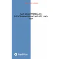 Tredition SAP Schnittstellen Programmierung mit RFC und VBA (Deutsch, Karl Josef Hensel, 2022) (54358188)