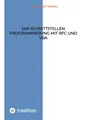 SAP Schnittstellen Programmierung mit RFC und VBA Karl Josef Hensel