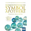 "Homöopathische Symbolapotheke. 70 wichtige \"Kleine Mittel\""