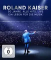 Kaiser, R: Roland Kaiser - 50 Jahre. Alle Hits. Live/Blu-ray (Blu-ray)
