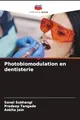 Photobiomodulation en dentisterie