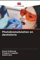 Photobiomodulation en dentisterie Sonal Subhangi