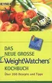 Das neue große Weight Watchers Kochbuch: über 200 R... | Buch | Zustand sehr gut