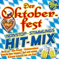 Oktoberfest Hit-Mix CD 40 Partyhits Rock mi Schatzi Viva Colonia Live