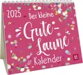 Mini-Kalender 2025: Der kleine Gute-Laune-Kalender: Kleiner Tischkalender mit gute-Laune-Sprüchen | Mit Monatskalendarium | Geschenk für Herzensmenschen, Freundin und Kollegen