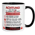67 Geburtstag Männer Geschenk Tasse | Achtung – Diese Tasse wird von jemandem ab 67 genutzt | Lustige Geschenk Geburtstagstasse mit Spruch 67. Geburtstag | 67ter Geburtstag - Geburtstagsgeschenk Mann