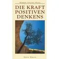 Die Kraft positiven Denkens