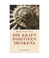 Die Kraft positiven Denkens, Norman Vincent Peale