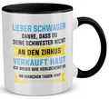 Schwager Geschenk Hochzeit Männer Tasse Weihnachten Geburtstag -Deine Schwester-