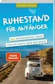 Ruhestand für Anfänger - 365 inspirierende Ideen für das Buch Kniga Verlag