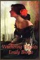 Emily Bronte Wuthering Heights (Gebundene Ausgabe)