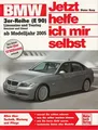 BMW 3er +Touring, E90 Reparaturanleitung Jetzt helfe ich mir Reparatur-Handbuch