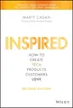 INSPIRED | Marty Cagan | How to Create Tech Products Customers Love | Buch
