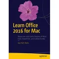 Learn Office 2016 for Mac von Guy Hart-Davis / Apress / Taschenbuch