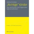 Richtige Kinder Von heimlichen und folgenlosen Vaterschaftstests