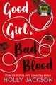 Good Girl, Bad Blood: The second book in the globally bestselling crime thr