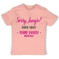 Shirtracer T-Shirt Sorry Jungs Papa sagt keine Dates Sprüche Baby rosa 18/24 Monate