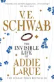 The Invisible Life of Addie LaRue: V.E. Schwab