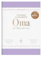Für meine allerliebste Oma: Ein Buch über uns | Das Original. Ausfüllbuch und Erinnerungsalbum mit inspirierenden Fragen als Geschenk für deine Großmutter (Elma van Vliet - Erinnerungsbücher)