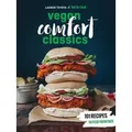 hot for food vegan comfort classics 101 Recipes to Feed Your Face: A Cookbook