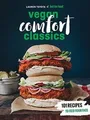 Hot for Food Vegan Comfort Classics: 101 Recipes to... | Buch | Zustand sehr gut