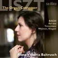 Franz Liszt Liszt: The Organ Composer (CD) Album Digipak